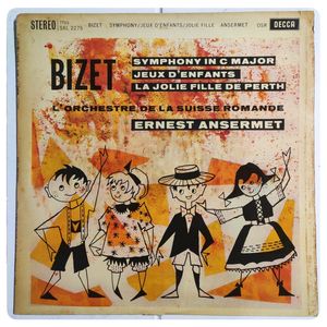 Symphony In C Major / Jeux D'Enfants / La Jolie Fille De Perth · Georges Bizet