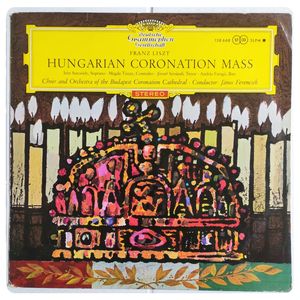 Ungarische Krönungsmesse - Hungarian Coronation Mass · Franz Liszt