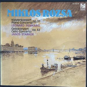 Klavierkonzert = Piano Concerto Op. 31 / Cellokonzert = Cello Concerto Op. 32 · Miklós Rózsa