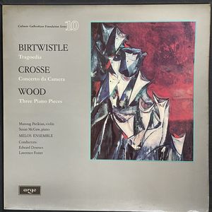 Tragoedia / Concerto Da Camera / Three Piano Pieces · Harrison Birtwistle