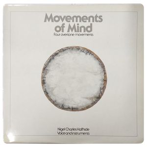 Movements Of Mind (Four Overtone Movements) · Nigel Charles Halfhide