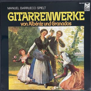 Gitarrenwerke Von Albéniz Und Granados · Manuel Barrueco