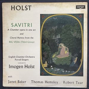 Savitri And Choral Hymns · Gustav Holst