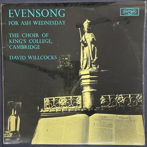 Evensong For Ash Wednesday · The King's College Choir Of Cambridge