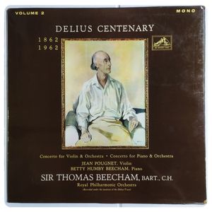 Delius Centenary (1862-1962) Volume 2 · Frederick Delius