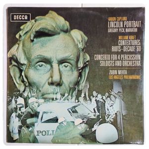 Lincoln Portrait / Contextures: Riots - Decade '60 / Concerto For 4 Percussion Soloists And Orchestra · Aaron Copland