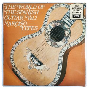 The World Of The Spanish Guitar Vol. 2 · Narciso Yepes