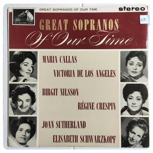 Great Sopranos Of Our Time · Maria Callas