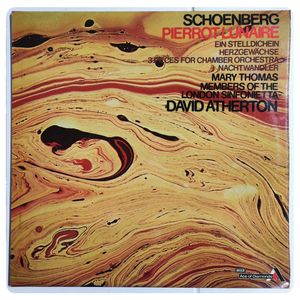 Pierrot Lunaire / Ein Stelldichein / Herzgewächse / 3 Pieces For Chamber Orchestra / Nachtwandler · Arnold Schoenberg