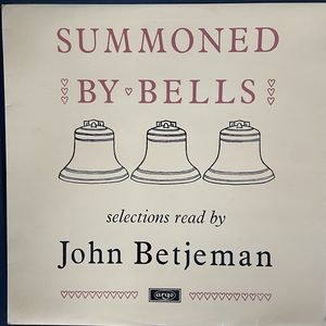 Summoned By Bells · John Betjeman
