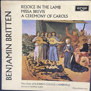 Rejoice In The Lamb / Missa Brevis / A Ceremony Of Carols · Benjamin Britten