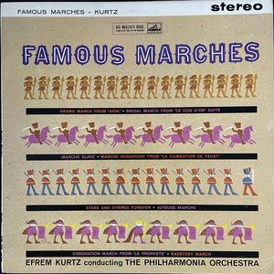 Famous Marches · Efrem Kurtz