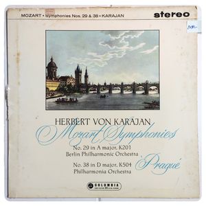 Symphonies No. 29 In A Major, K.201 / No. 38 In D Major, K.504 "Prague" · Wolfgang Amadeus Mozart
