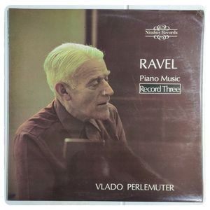 Piano Music Record Three · Maurice Ravel