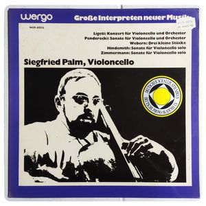 Konzert Für Violoncello Und Orchester / Sonata Per Cello E Orchestra / Drei Kleine Stücke Für Violoncello Und Klavier (1914) / Sonate Für Violoncello Allein, Op.25 Nr. 3 (1932) / Sonate Für Violoncello Solo (1960) · Siegfried Palm
