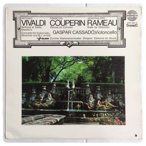 Vivaldi Couperin Rameau - Gaspar Cassado, Violoncello · Antonio Vivaldi