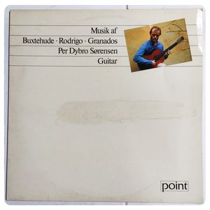 Musik Af Buxtehude - Rodrigo - Granados · Per Dybro Sørensen