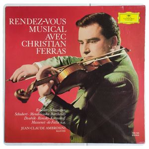 Rendez-vous Musical Avec Christian Ferras · Christian Ferras