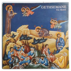 Gethsemane · Tilo Medek