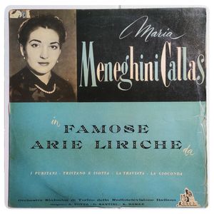 Maria Meneghini Callas In Famose Arie Liriche (I Puritani · Tristano E Isotta · La Traviata · La Gioconda) · Maria Callas