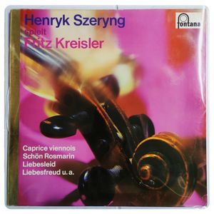 Henryk Szeryng Spielt Fritz Kreisler · Henryk Szeryng