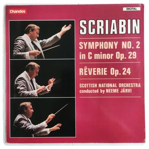 Symphony No. 2 In C Minor Op. 29 / Rêverie Op. 24 · Alexander Scriabin