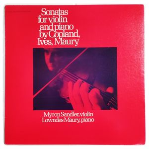 Sonatas For Violin And Piano By Copland, Ives, Maury  · Aaron Copland