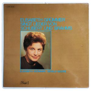 Elisabeth Grümmer Singt Lieder Von Schubert Und Brahms · Elisabeth Grümmer