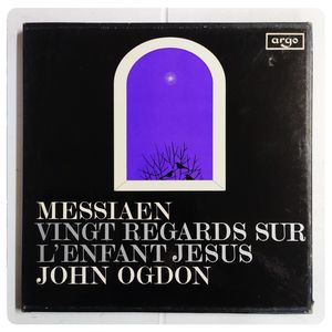 Vingt Regards Sur L'Enfant-Jésus · Olivier Messiaen