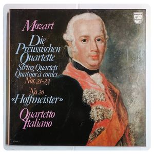 Die Preussischen Quartette Strings Quartets Quatuor À Cordes Nos. 21-23 • No. 20 «Hoffmeister» · Wolfgang Amadeus Mozart