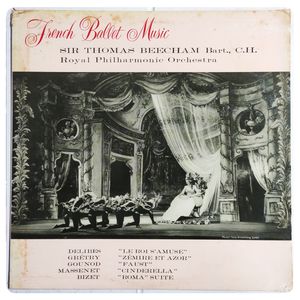 French Ballet Music · Sir Thomas Beecham