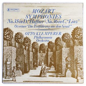 Mozart Symphonies No.35 In D, "Haffner" - No.36 In C, "Linz", Overture "Die Entführung Aus Dem Serail" · Wolfgang Amadeus Mozart
