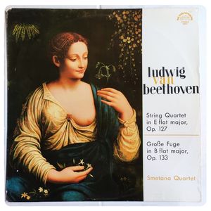 String Quartet In E Flat Major Op.127 & Grosse Fuge In B Flat Major Op.133 · Ludwig van Beethoven