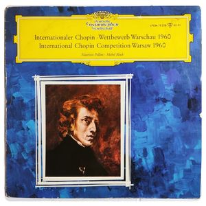 Internationaler Chopin-Wettbewerb Warschau 1960 = International Chopin Competition Warsaw 1960 · Maurizio Pollini