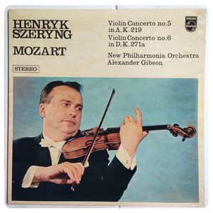 Violin Concerto No.5 In A, K.219 / Violin Concerto No.6 In D, K.271a · Henryk Szeryng