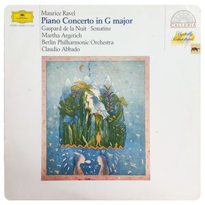  Piano Concerto in G Major / Gaspard de La Nuit / Sonatine  · Maurice Ravel