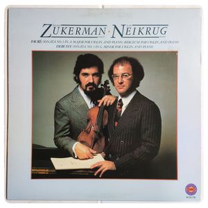 Sonata No. 1 In A Major For Violin And Piano / Berceuse For Violin And Piano / Sonata No. 3 In G Minor For Violin And Piano · Pinchas Zukerman