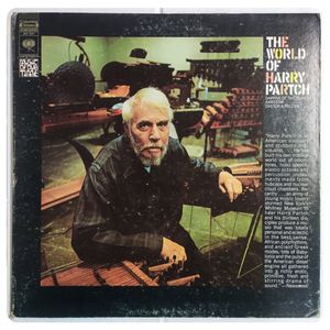 The World Of Harry Partch · Harry Partch