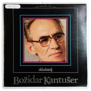 Skladatelj Božidar Kantušer · Božidar Kantušer