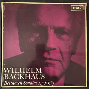 Sonatas 1, 5, 6 & 7 · Wilhelm Backhaus