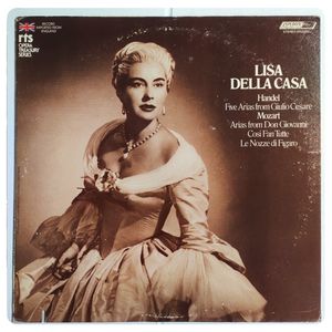 Five Arias From Giulio Cesare; Arias From Don Giovanni, Cosi Fan Tutte, Le Nozze di Figaro · Lisa Della Casa