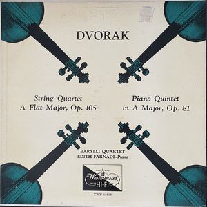 String Quartet A Flat Major, Op. 105 / Piano Quintet In A Major, Op. 81 · Antonín Dvořák