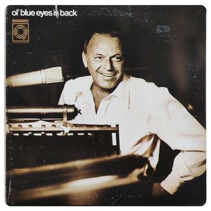 Ol' Blue Eyes Is Back · Frank Sinatra