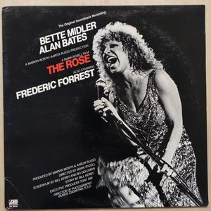 The Rose - The Original Soundtrack Recording · Bette Midler