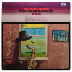 Meets The Big Sax Section · Coleman Hawkins