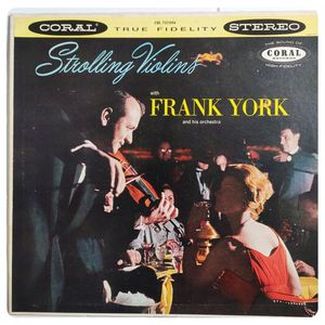 Strolling Violins · Frank York And His Orchestra