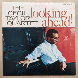 Looking Ahead! · The Cecil Taylor Quartet