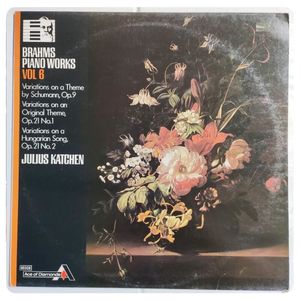 Piano Works Vol 6: Variations On A Theme By Schumann, Op. 9 / Variations On An Original Theme, Op. 21 No. 1 / Variations On An Hungarian Song, Op 21 No. 2 · Johannes Brahms