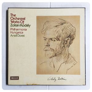 The Orchestral Works Of Zoltán Kodály · Zoltán Kodály