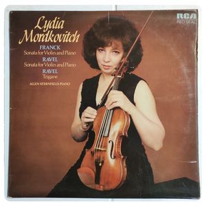 Sonatas For Violin By Cesar Franck And Maurice Ravel · Lydia Mordkovitch